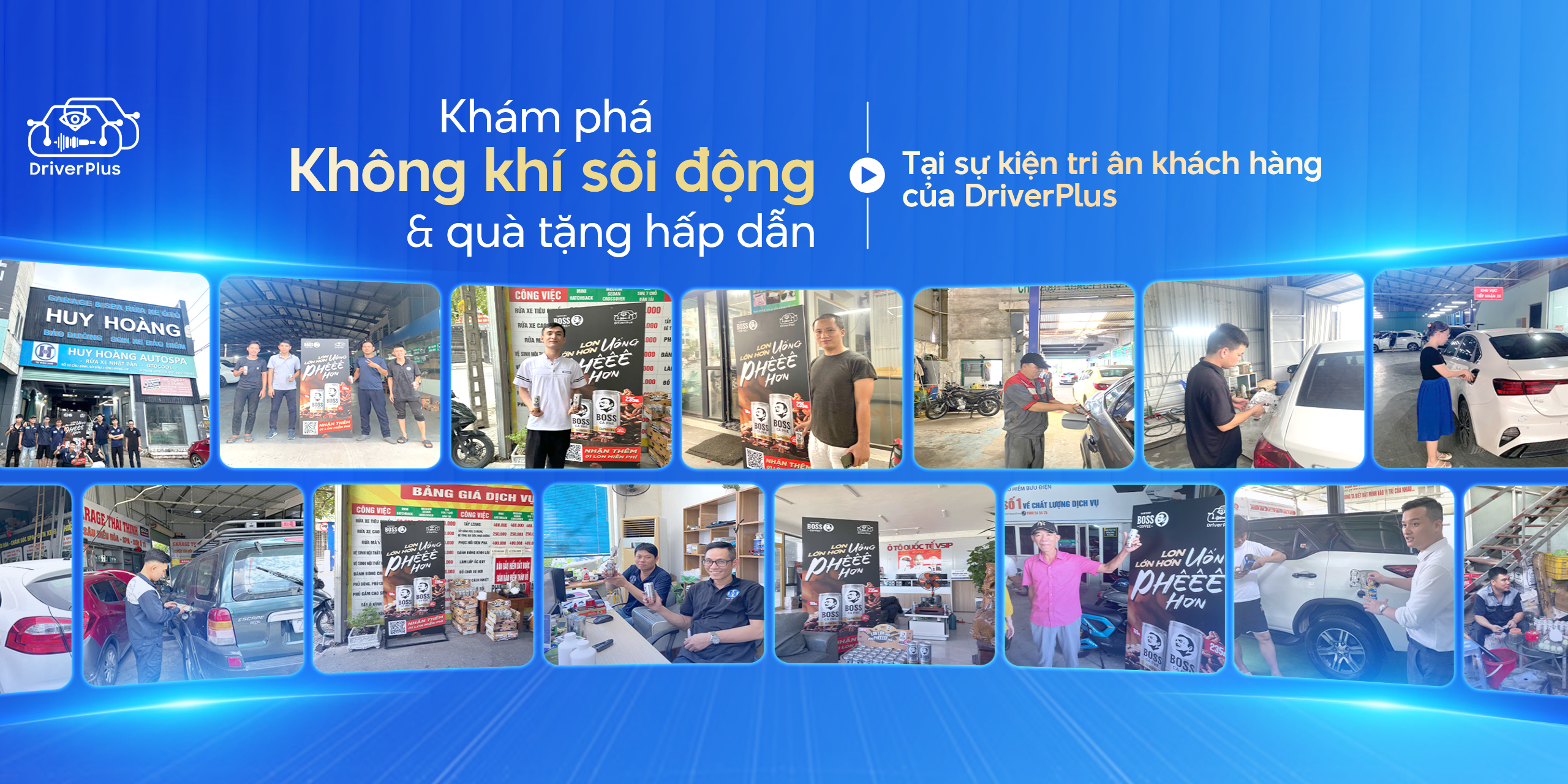 Khám phá không khí sôi động & quà tặng hấp dẫn tại sự kiện tri ân khách hàng của DriverPlus