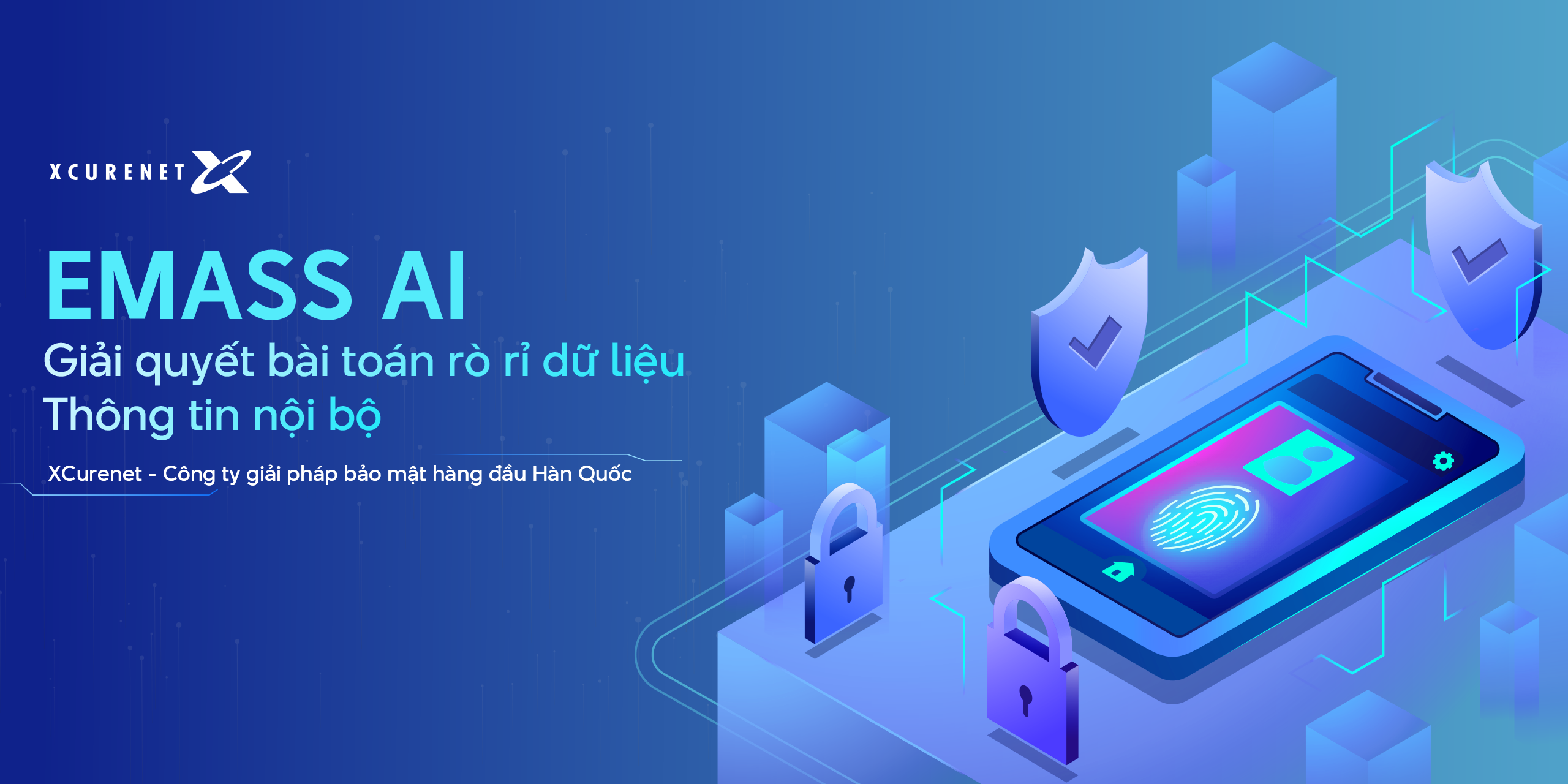 Doanh nghiệp đang bị rò rỉ dữ liệu mà không hề biết? 5 nguy cơ phổ biến và cách giải quyết