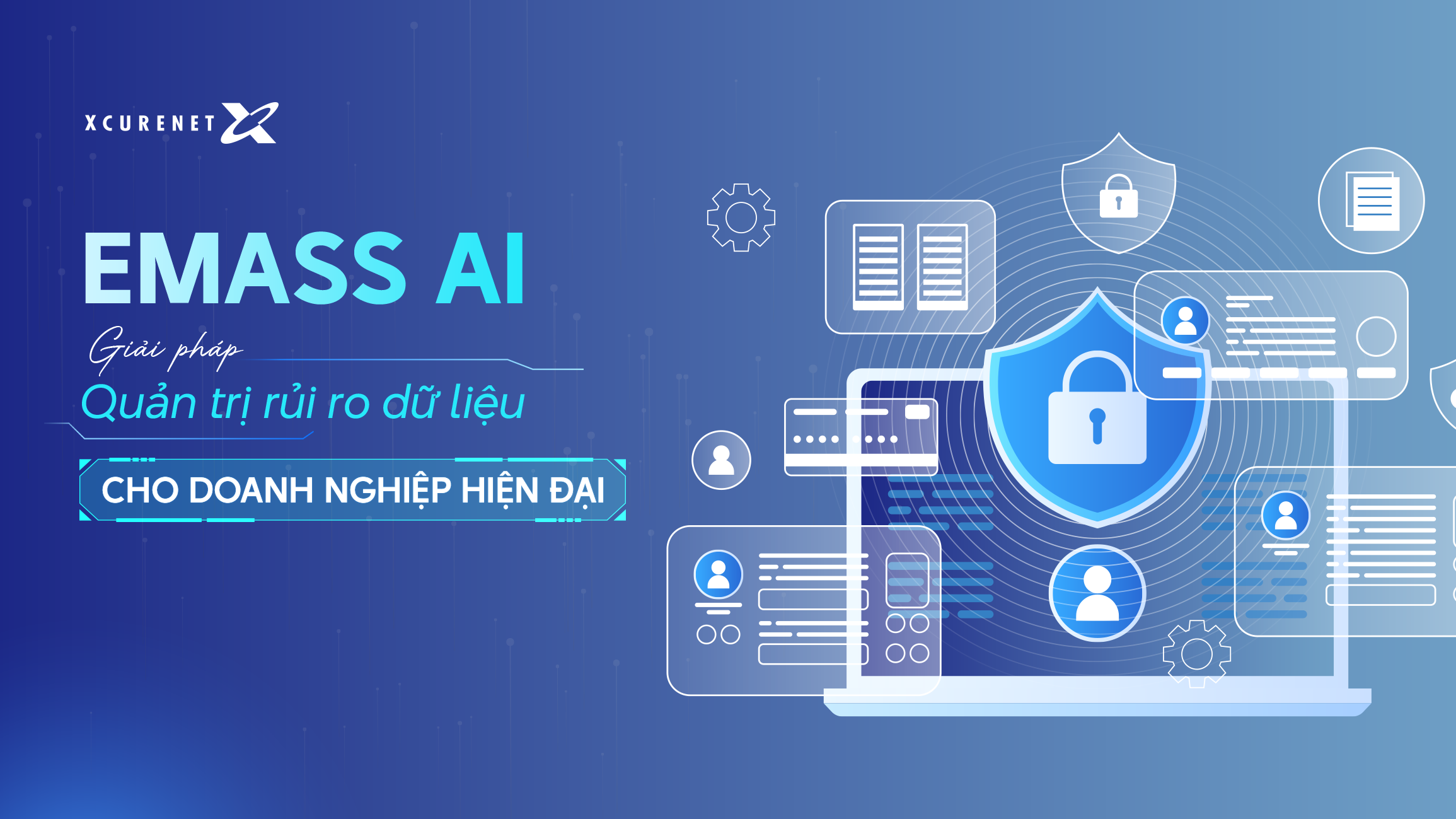 EMASS AI – Giải pháp quản trị rủi ro dữ liệu cho doanh nghiệp hiện đại
